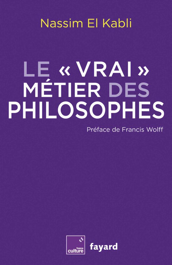France Culture : «Le «vrai» métier des  philosophes» aux éditions Radio France et Fayard