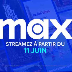 La plateforme de streaming Max, fusion de HBO Max et Discovery+, lancée en France le 11 juin