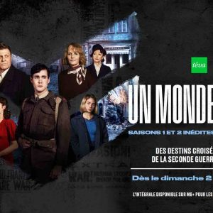 téva : «Un monde en feu» dès le dimanche 2 juin