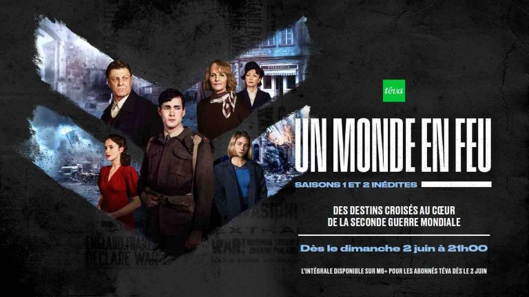 téva : «Un monde en feu» dès le dimanche 2 juin