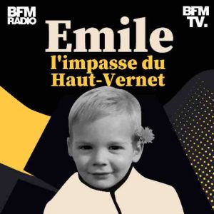 BFMTV lance sa nouvelle série originale de podcasts en 5 épisodes «Émile, l’impasse du Haut- Vernet» dès le 29 juin