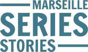 Marseille Séries Stories 2024 : appel à séries jusqu’au 15 septembre 2024