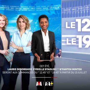 M6 : Laurie Desorgher, Cyrielle Stadler et N’Fanteh Minteh aux commandes du «12.45» et «19.45» cet été