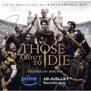 Prime Video : «Those About To Die» saison 1 dès le 19 juillet