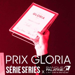 Série Series : lancement du Prix Gloria 2024