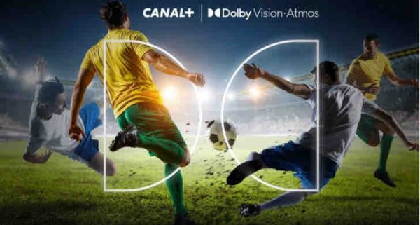 CANAL+ disponible en HDR Dolby Vision et Dolby Atmos d’ici la fin de l’année