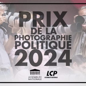 Lancement de la 2ème édition du prix de la photographie politique de l’Assemblée nationale - LCP