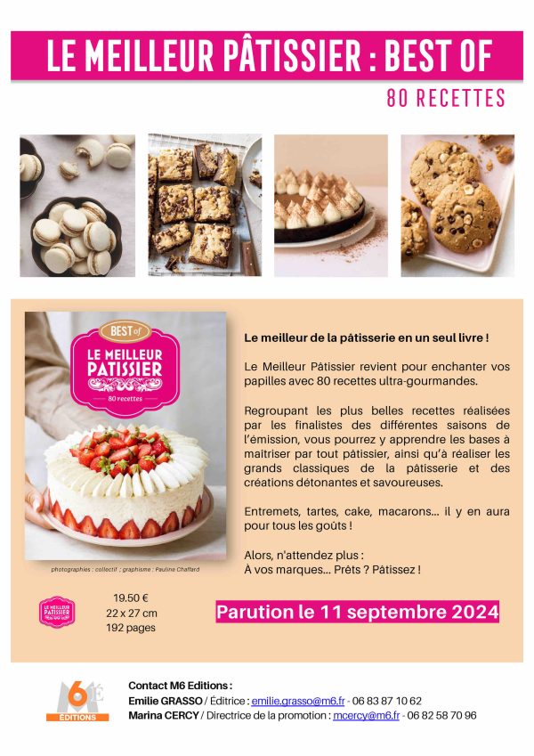 M6 Éditions : sortie du livre «Le Meilleur Patissier : Best Of»