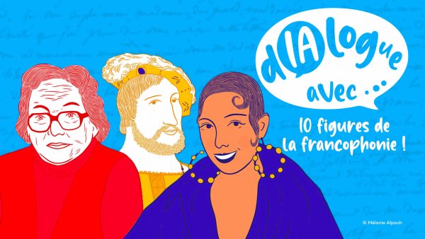 TV5MONDE : «D.IA.logue avec...», une expérience conversationnelle avec 10 figures de la Francophonie