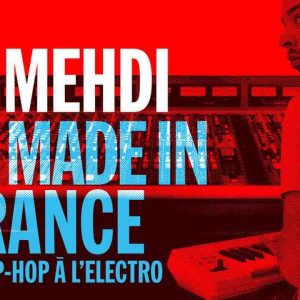 ARTE : records d’audience et de viralité autour de la série «DJ Mehdi : Made in France»
