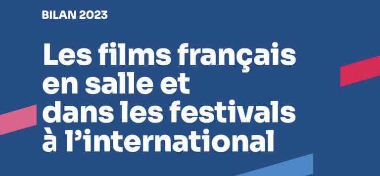 CNC/ Unifrance : le cinéma français signe une année globalement positive sur grand écran à l’international en 2023