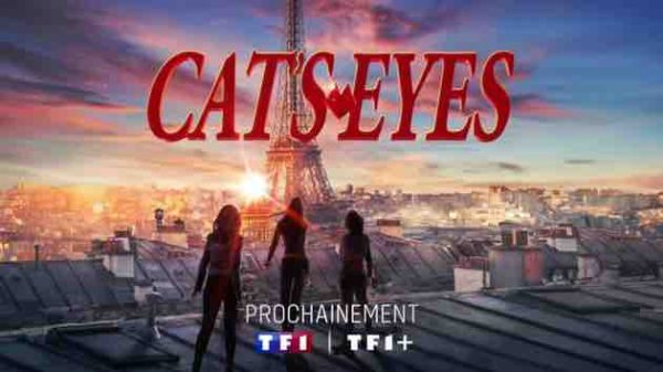 «Cat’s Eyes» : la série inspirée des cambrioleuses du dessin animé culte des années 1980, débarque sur TF1 dès le 11 novembre