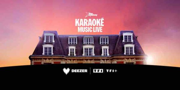 Deezer et TF1 présentent «Karaoké Music Live - Star Academy»