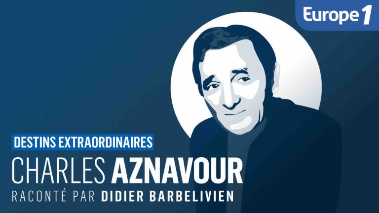 Europe 1 lance le podcast «Charles Aznavour raconté par Didier Barbelivien»