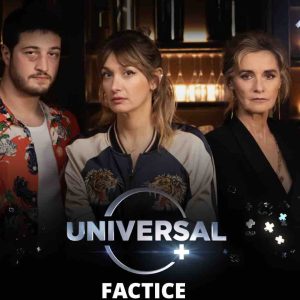 «Factice», la série originale 13ème RUE en sélection officielle au Festival CreaTVty de Sète