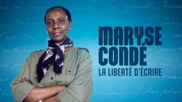 France Télévisions: «Maryse Condé, la liberté d’écrire» sur France 3 et La1ere.fr lundi  21 octobre