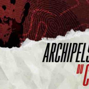 France Télévisions : le podcast «Archipels du crime» revient pour une saison 2 sur La1ere.fr
