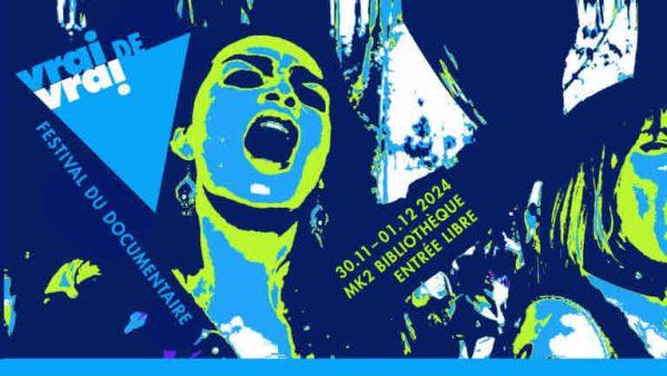 Le festival Vrai de Vrai de retour dès le 30 novembre