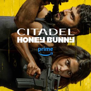 Prime Video dévoile la bande-annonce de la nouvelle série «Citadel : Honey Bunny», réalisée par Raj & DK, diffusée en exclusivité le jeudi 7 novembre