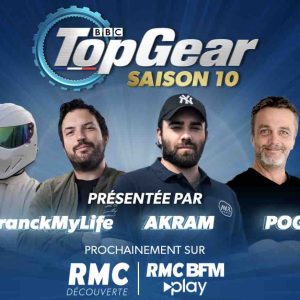 RMC Découverte: les créateurs de contenus Akram, Pog et FranckMyLife aux commandes de «Top Gear France», saison 10