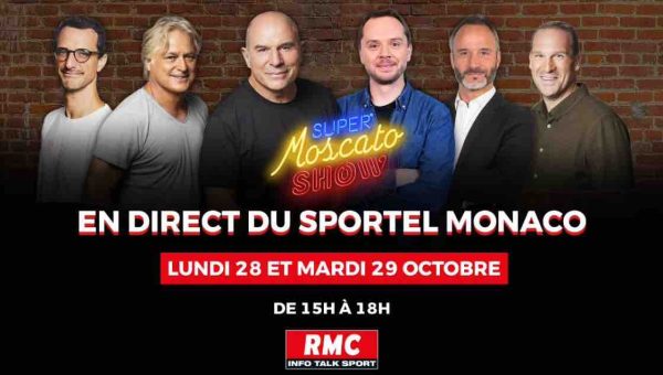 RMC : le «Super Moscato Show» en direct du SPORTEL à Monaco les lundi 28 et mardi 29 octobre 