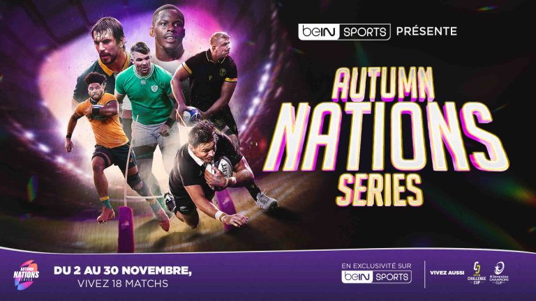 beIN SPORTS : AUTOMNE NATIONS SERIES en direct du 2 au 30 novembre 2024