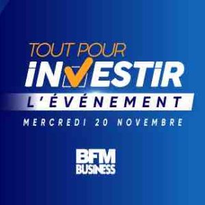 BFM Business au Pavillon d’Armenonville le 20 novembre pour «Tout pour investir l’événement»
