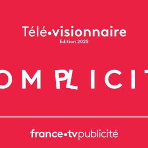 FranceTV Publicité : nouvelle date et nouvelle thématique pour Télé•visionnaire
