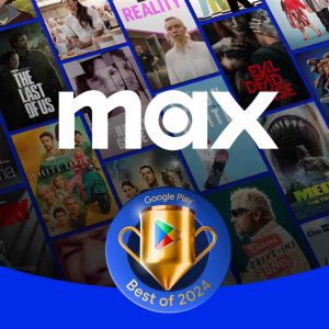 MAX élue meilleure application de l’année en France par les Google Play Best Of Awards 2024