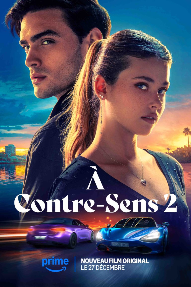 Prime Video dévoile une nouvelle bande-annonce officielle pour le film Original «À Contre-Sens 2»
