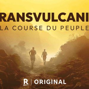 Rakuten TV dévoile le documentaire «Transvulcania : la course du peuple» le 12 novembre