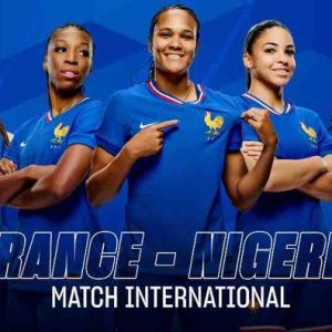 W9/ football : la rencontre France-Nigeria en direct le 30 novembre