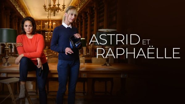France 2 : «Astrid et Raphaëlle» saison 5, avec Lola Dewaere et Sara Mortensen, dès le vendredi 8 novembre à 21h05 