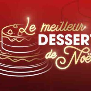 France Télévisions : «Le meilleur dessert de Noël» arrive sur France 3 Paris Île-de-France et France.tv le samedi 14 décembre à 20h30