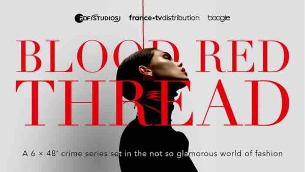 France tv distribution:  Prix du Content London Drama Series Pitch de C21 Media pour la série «BLOOD RED THREAD !»