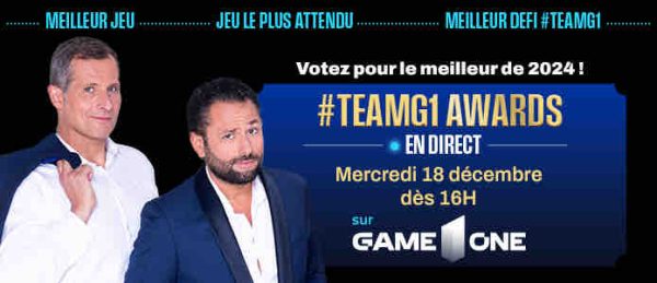 GAME ONE : Julien Tellouck présente les «#TEAMG1 AWARDS 2024» mercredi 18 décembre en direct