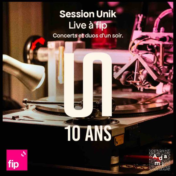 La radio FIP célèbre les 10 années de Session Unik avec une dizaine d’artistes dont MC Solaar, Yael Naim, Gildaa …