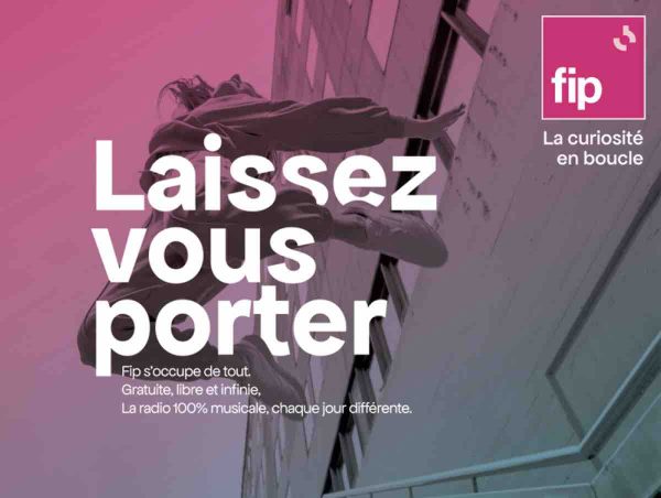 Libre Mullenlowe accompagne Fip pour sa nouvelle campagne de Marque