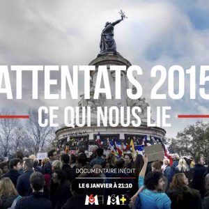 M6 : soirée spéciale «Attentats 2015, ce qui nous lie» lundi 6 janvier