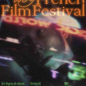 MyFrenchFilmFestival: la 15ème édition se déroulera du 17 janvier au 17 février 2025