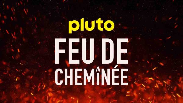 Pluto TV allume le feu et lance la nouvelle chaîne Pluto TV Feu de cheminée 