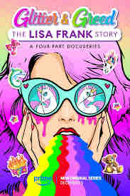 Prime Video : «Glitter and Greed : The Lisa Frank Story» en avant-première le 5 décembre 