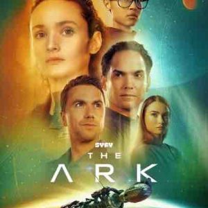 SyFy : «The Ark», saison 2 dès le 7 janvier à 21h00