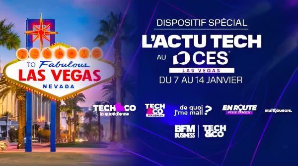 CES 2025 : BFM Business et Tech & Co en direct de Las Vegas du 7 au 14 janvier