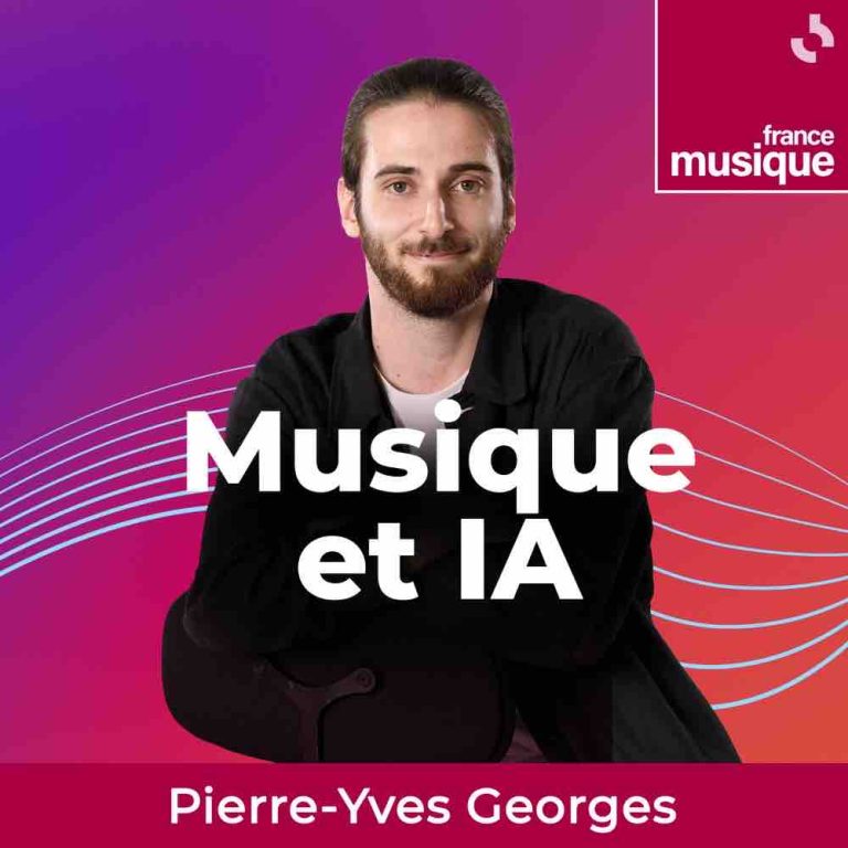 France Musique lance le podcast natif «Musique et IA» par Pierre-Yves Georges