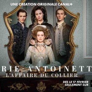 CANAL+ lance le 17 février la saison 2 de sa série événement «Marie-Antoinette»
