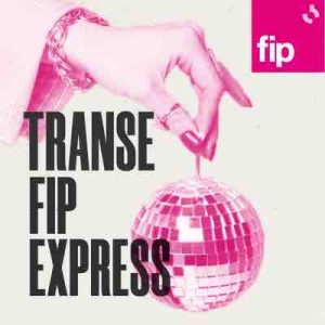 FIP : «Transe FIP Express» avec le label Nowadays Records vendredi 14 février à 21h00 