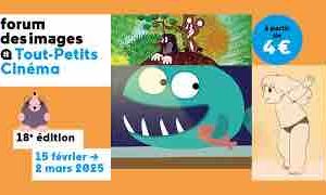Festival Tout-Petits Cinéma du 15 février au 2 mars