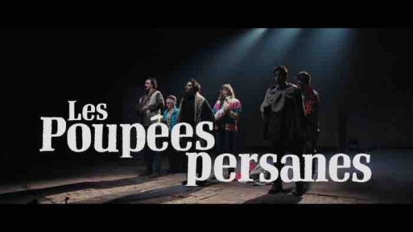 France Télévisions : la pièce de théâtre «Les Poupées Persanes» d’Aïda Asgharzadeh dimanche 9 mars à 21h00 sur Culturebox et sur france.tv