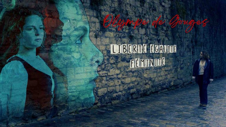 HISTOIRE TV : le documentaire inédit «Olympe de Gouges : Liberté, égalité, féminité» samedi 8 mars à 20h50